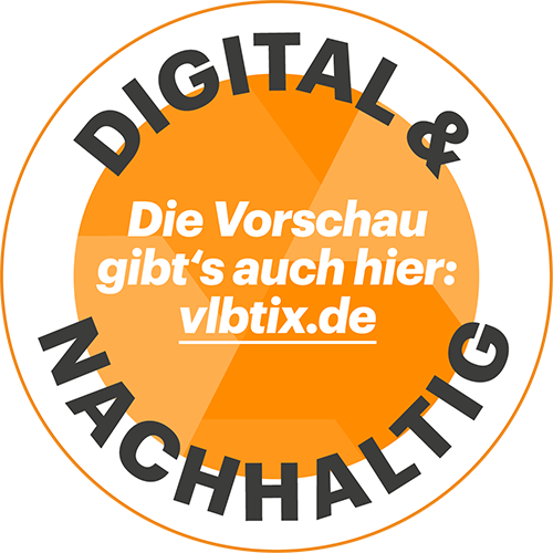 VLB-TIX Siegel, welches zeigt, dass die Vorschau auch auf vlbtix.de zu finden ist und mit dem Slogan "Digital und Nachhaltig".