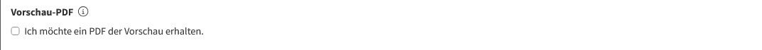 Anzeige der Stelle für die Option zur Erstellung eines Vorschau-PDFs.
