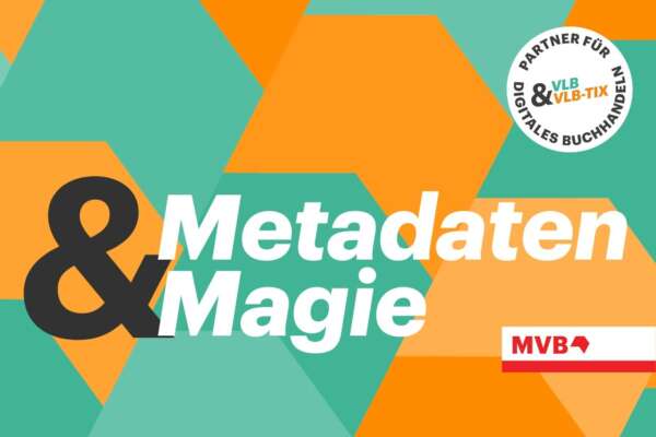 Claim Metadaten & Magie auf VLB-TIX orangenen und VLB grünen Hintergrund