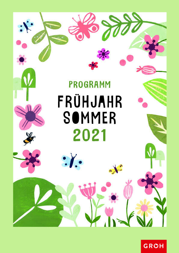 Der Titel wird in der Mitte von grafischen bunten Blumen und Blättern und einem grünen Rahmen umgeben.