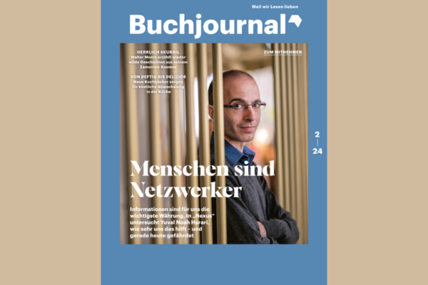 Das Buchjournal 02/2024 mit der Headline "Menschen sind Netzwerker" und einem ernst schauenden Mann auf dem Cover.