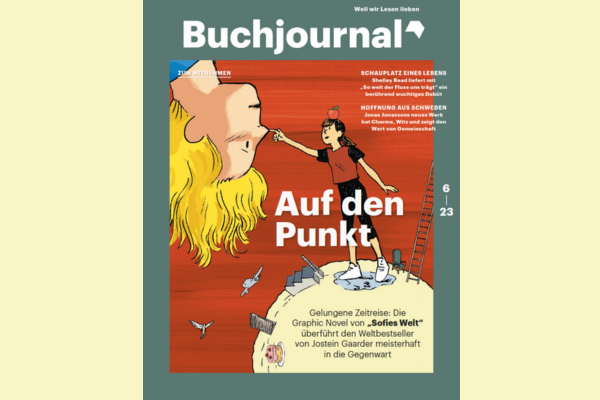 Das Buchjournal 06/2023 mit der Headline "Auf den Punkt" und einem gezeichneten Mädchen, das einem kopfüberhängenden Jungen an die Nase fasst.